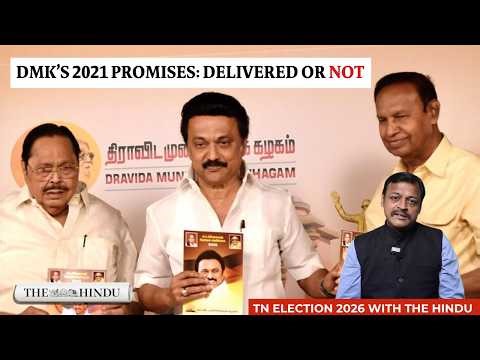 Before You Vote: DMK’s 2021 Promises – Delivered or Not?