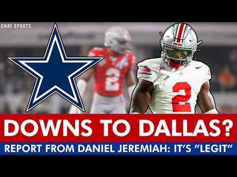 🚨 BOMBSHELL REPORT: Caleb Downs FALLING To Cowboys Is “Legit” Per Daniel Jeremiah | Cowboys Rumors