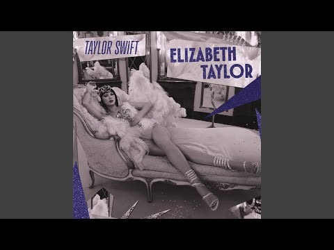 Elizabeth Taylor (So Glamorous Cabaret Version)