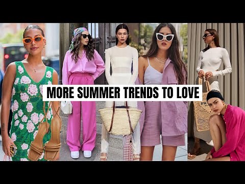 Summer 2022 Fashion Trends To Try | Spring Summer Fashion Trends 2022
