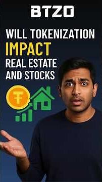 Tokenized Future How Blockchain Will Transform Real Estate & Stocks | BTZO Explains
