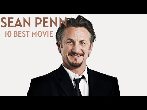 10 Best Movies of Sean Penn