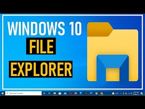 Introduction to Windows 10 File Explorer - Complete Tutorial