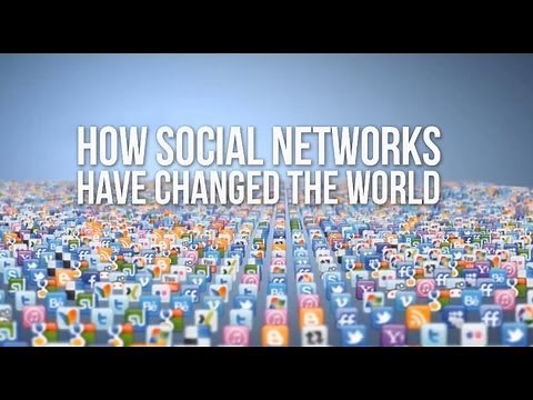 How Social Networks Have Changed The World!