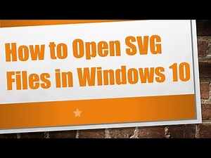 How to Open SVG Files in Windows 10
