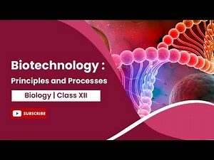 Principles and Processes | Biotechnology and its Principles | Biology Class 12 | CBSE |NCERT| AASOKA