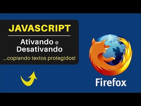 Como ATIVAR ou DESATIVAR o JavaScript no Mozilla Firefox Passo a Passo