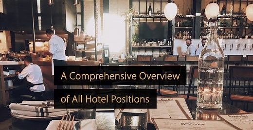 Hotel Positions: Overview of All Positions Within a Hotel