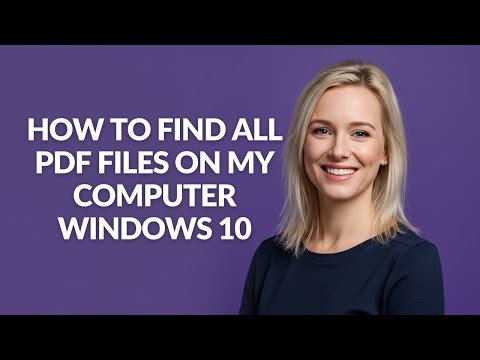 How to Find All Pdf Files on My Computer Windows 10 - Julia'sTutorials
