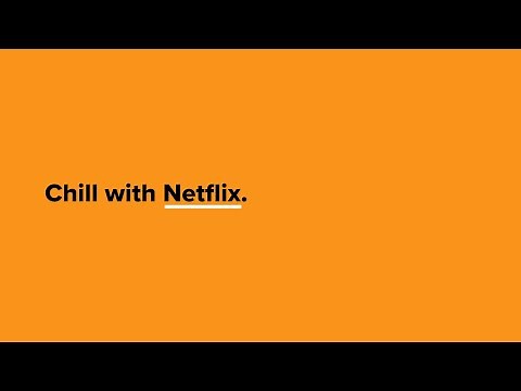 Chill With Netflix