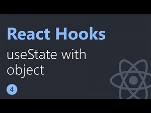 React Hooks Tutorial - 4 - useState with object