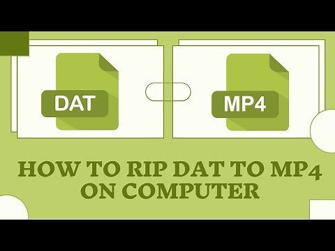 How to Rip and Convert VCD DAT to MP4 Easily
