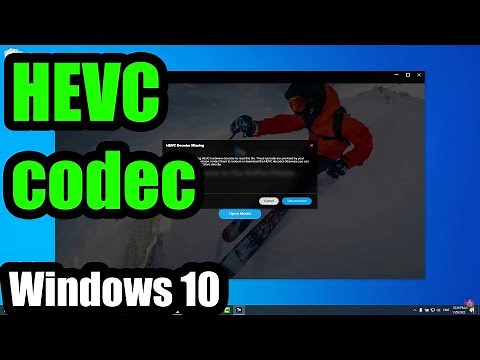 Your Computer is missing HEVC hardware decoder (Windows 10, GoPro Player, Install codec)