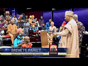 BREKETE FAMILY PROGRAM FRI. 27TH AUGUST 2021