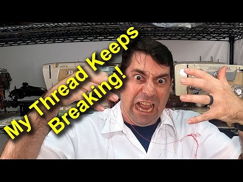 How to fix your thread breaking on your sewing machine