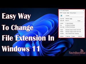 Change File Type On Windows 11 Or Change File Extension In Windows 11 - How To Fix