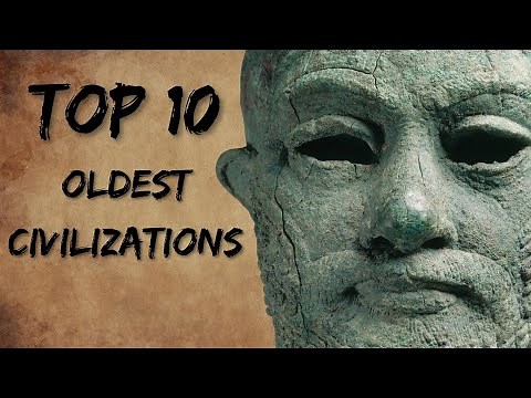 Top 10 Oldest Civilizations in The World