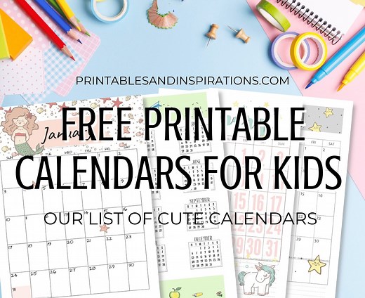 2024 2025 Free Printable Calendar For Kids - Printables and Inspirations