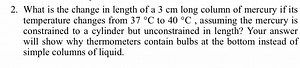What is the change in length of a 3 cm long column of mercury i... | Filo