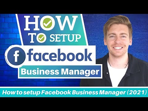 How To Set Up Facebook Business Manager [2021]