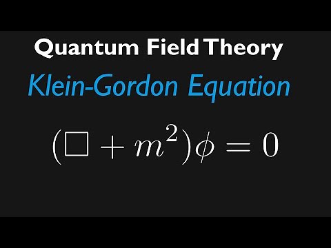 Quantum Field Theory Lecture 1: Klein-Gordon Equation for a Single Particle