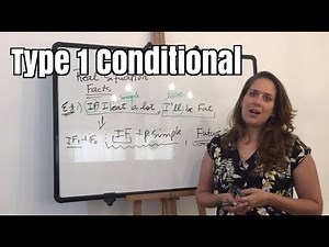 Type 1 Conditional. "if" clauses. If - 1.
