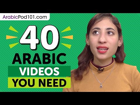 Learn Arabic: 40 Beginner Arabic Videos You Must Watch