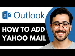 How To Add Yahoo Mail In Outlook App - Easy Guide (2025)