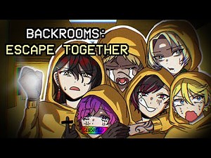 【BACKROOMS: ESCAPE TOGETHER】ESCAPING THE BACKROOMS WITH FRIENDS