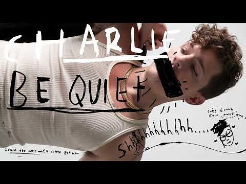 Charlie Puth - Charlie Be Quiet! (Official Audio)