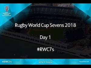 Rugby World Cup Sevens 2018 Day 1