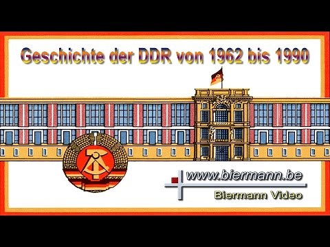 The history of the GDR from 1962 to 1990