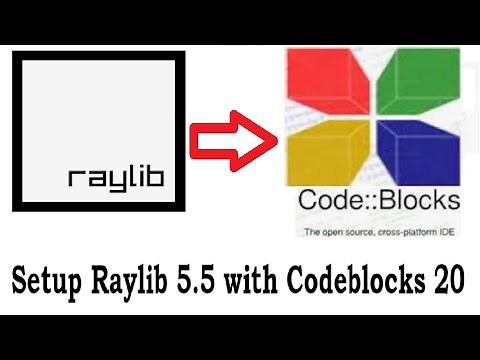 Raylib Setup in Code::Blocks IDE (2025) - C/C++ Tutorial. Raylib for 2D and 3D Game Development