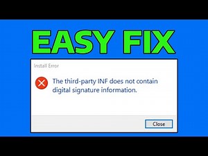 How To Fix The Third Party Inf Does Not Contain Digital Signature in Windows