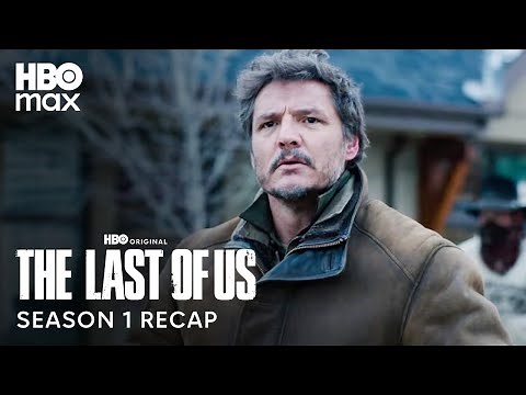The Last of Us Season 1 Recap | The Last of Us | Max