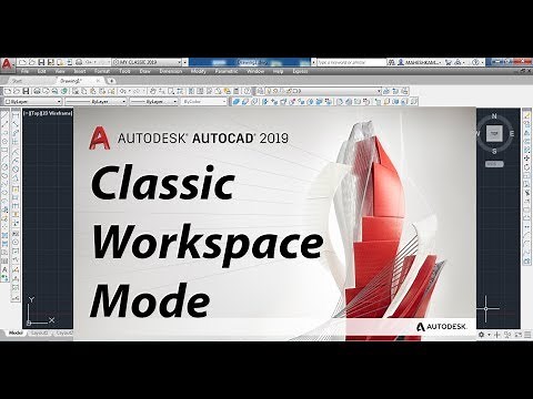 Create Classic workspace for AutoCAD 2019