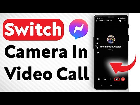 How To Switch Cameras In A Messenger Video Call - Full Guide