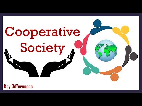 What is Cooperative Society? Meaning, Characteristics, Types and Formation