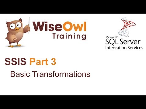 SQL Server Integration Services (SSIS) Part 3 - Basic Transformations