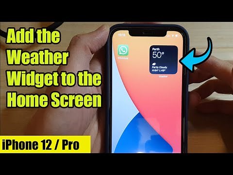 iPhone 12: How to Add the Weather Widget to the Home Screen