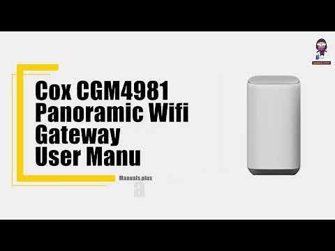 How to Set Up Your Cox CGM4981 Panoramic Wifi Gateway: Step-by-Step Guide