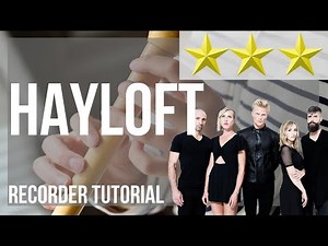 How to play Hayloft by Mother Mother on Recorder (Tutorial)