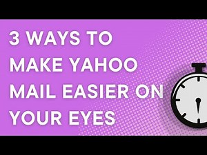 3 easy tips to make Yahoo Mail easier to read and easier on your eyes