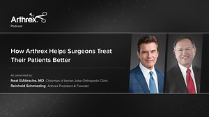 How Arthrex Helps Surgeons Treat Their Patients Better