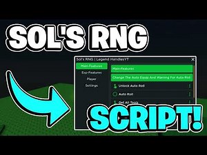 Sol's RNG Script: Roll Any Aura / Detailed WebHook / Auto Farm / Many More OP Features!