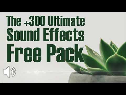 Ultimate +300 Free Sound Effect SFX Pack