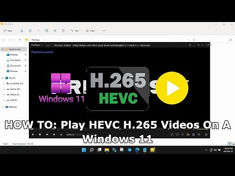 HOW TO: Play HEVC H.265 Videos On A Windows 11 | 2021