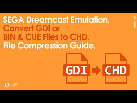 SEGA Dreamcast Emulation | GDI or BIN & CUE Files to CHD | File Compression Guide | How To