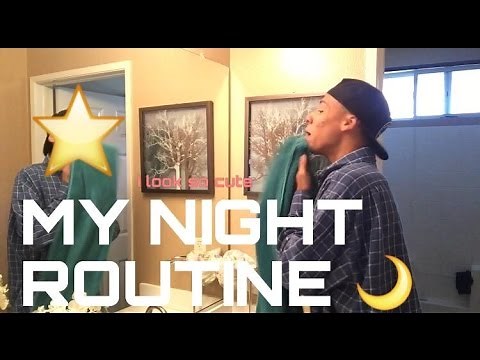 MY NIGHT ROUTINE!