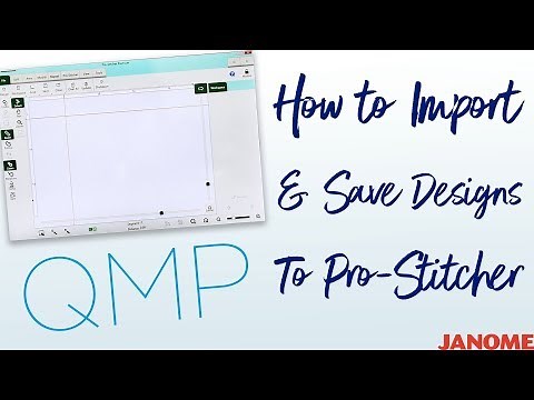 How to Import and Save Designs to Pro- Stitcher